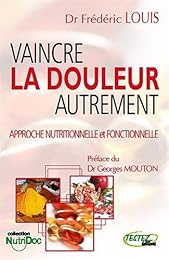 Vaincre la douleur autrement