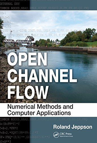 Open Channel Flow: Numerical Methods and Computer Applications by Roland Jeppson