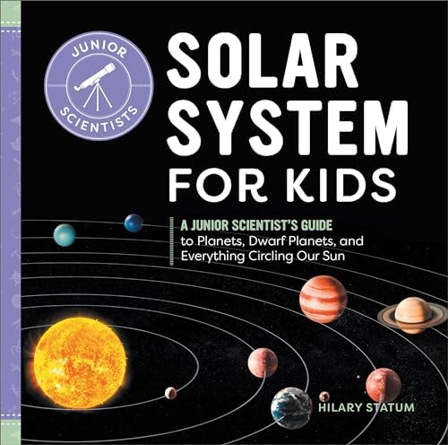 The Solar System: Exploring the Planets And Their Moons, from