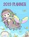 2019 Planner For Kids: 2019 Planner Weekly And Monthly For Kids : Academic Year Calendar Schedule Appointment Organizer And Journal Notebook To Do ... 10 | Mermaid (kids calendar 2019) (Volume 1) by Melinda Gosney