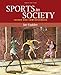 Sports in Society: Issues and Controversies