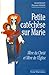 Petite catÃ©chÃ¨se sur Marie (French Edition) by 