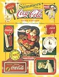 B.J. Summers Guide to Coca-Cola: Identifications, Current Values, Circa Dates by 