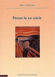 Penser le XXe siècle