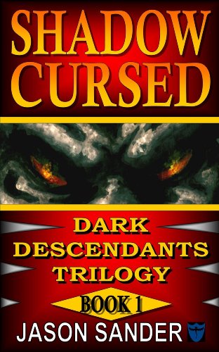 Shadow Cursed (Dark Descendants Trilogy Book 1)