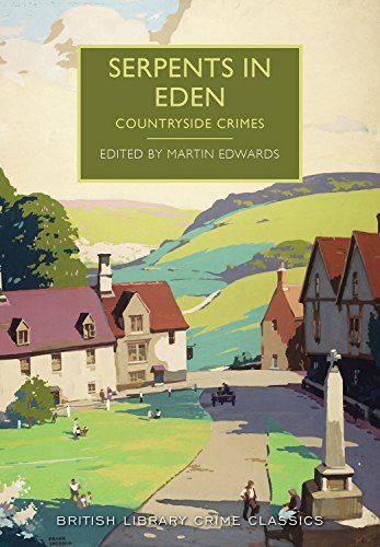 Serpents in Eden: Countryside Crimes (British Library Crime Classics) by Poisoned Pen Press