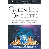 Green Egg Omelette: An Anthology of Art and Articles from the Legendary Pagan Journal
