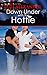 Down Under with the Hottie (Investigating the Hottie Book 3)