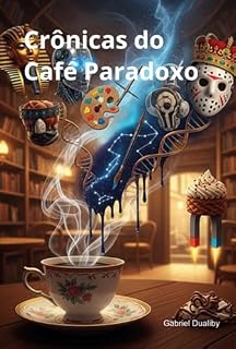 Livro Crônicas Do Café Paradoxo
