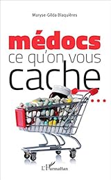 Médocs, ce qu'on vous cache