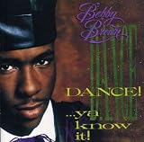 Disco de Bobby Brown: «Dance Ya Know It» (Anverso) Disco de Bobby Brown: «Dance Ya Know It» (Anverso)