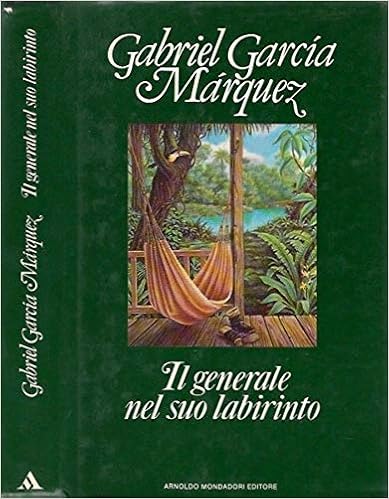 Gabriel Garcia Marquez - Il generale nel suo labirinto (1989)