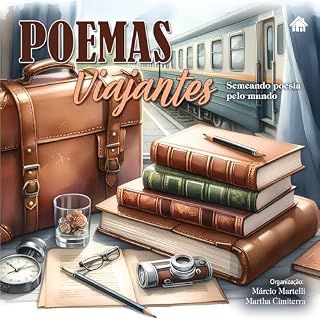 Livro Poemas Viajantes: Semeando poesia pelo mundo