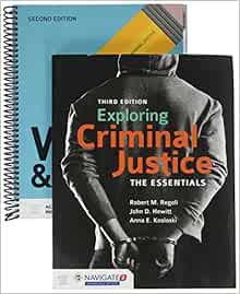 Exploring Criminal Justice: The Essentials, Third Edition AND Write