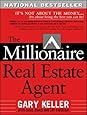 The Millionaire Real Estate Agent: It's Not About the Money...It's About Being the Best You Can Be!