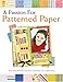 A Passion for Patterned Paper by 