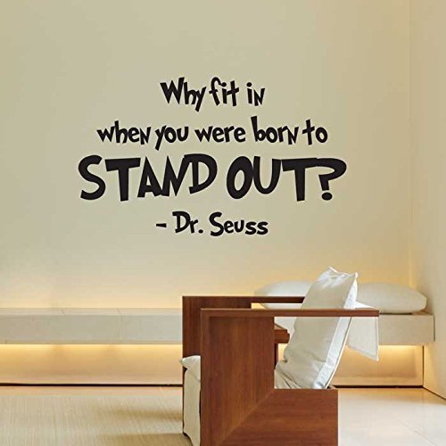 Vinyl Wall Quotes Dr. Seuss Decal "Why Fit In When You Were Born To Stand Out" Home Decor for Children's Bedroom, Baby Nursery, Playroom
