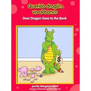 Querido dragón va al banco / Dear Dragon Goes to the Bank (Dear Dragon Bilingual) (Spanish and English Edition)