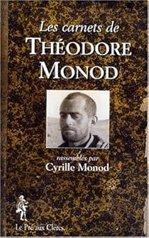 Les Carnets De Theodore Monod Theodore Monod Babelio