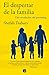 El despertar de la familia / The Awakened Family (Spanish Edition)