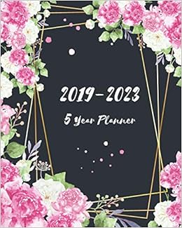 2019-2023 5 Year Planner: 60 Months Planner and Calendar Agenda And Organizer 8