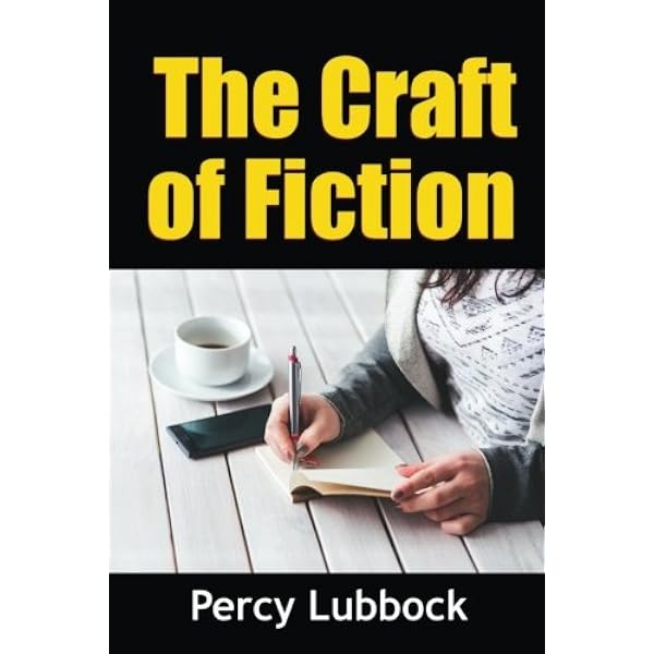 Amazon.com: The Craft of Fiction: Lubbock, Percy: ספרים