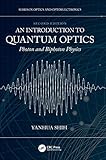 An Introduction to Quantum Optics: Photon and