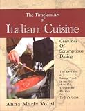 The Timeless Art of Italian Cuisine The Timeless Art of Italian Cuisine