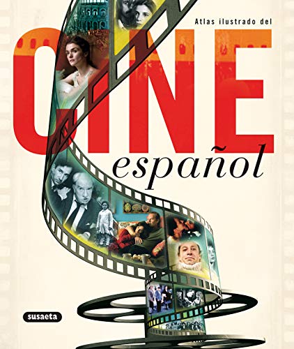 Atlas ilustrado del cine espanol / Illustrated Atlas of Spanish Cinema (Spanish Edition) by Andres Fierro Novo
