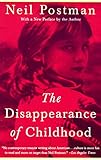 The Disappearance of Childhood