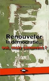 Renouveler la démocratie