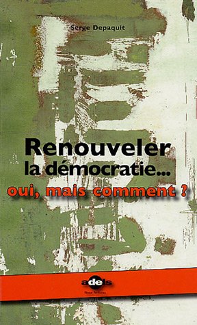 Renouveler la démocratie