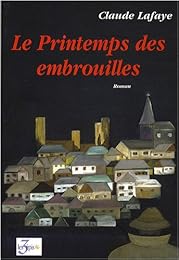 Le  printemps des embrouilles