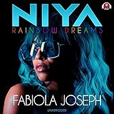 Niya: Rainbow Dreams: Niya, Book 1 by