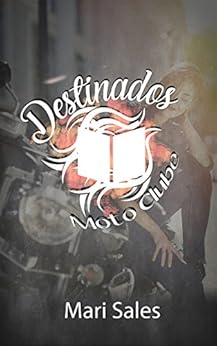 Destinados Moto Clube por [Sales, Mari]