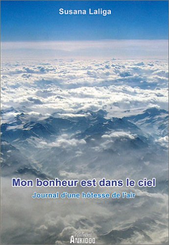 Mon bonheur est dans le ciel