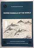 Marine Mammals of the World Species Identification Guide, Jefferson, T. and Leatherwood, Stephen, 9251032920