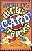World's Greatest Card Tricks by 