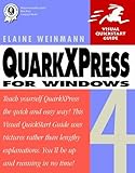 QuarkXPress 4 for Windows (Visual QuickStart Guide) by