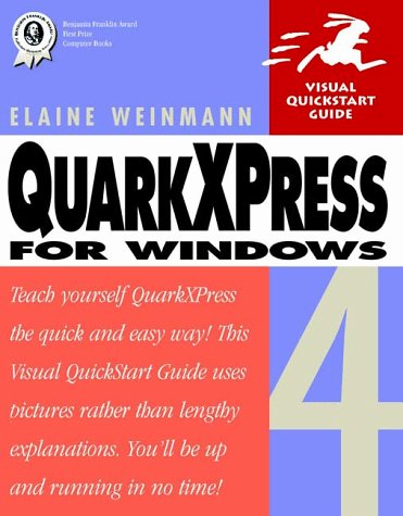 QuarkXPress 4 for Windows (Visual QuickStart Guide) by Elaine Weinmann