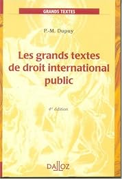 Les  grands textes de droit international public