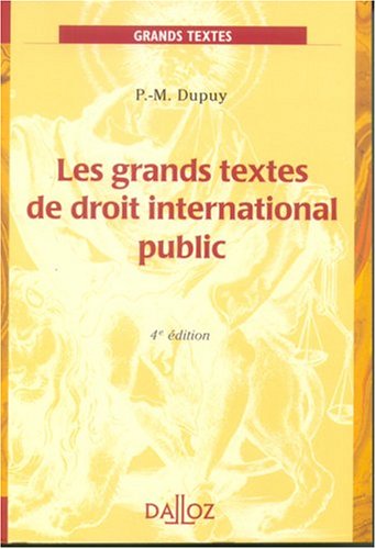 Les  grands textes de droit international public
