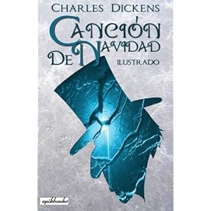 Canción de Navidad: Ilustrado (Spanish Edition)