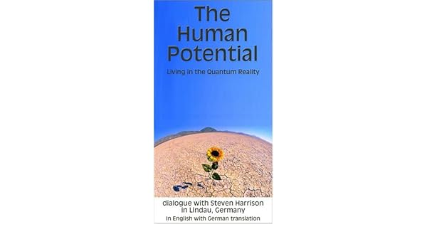 Amazoncom The Human Potential Living In The Quantum - 