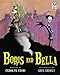 Boris and Bella: A Great Fall and Halloween Read for Kids