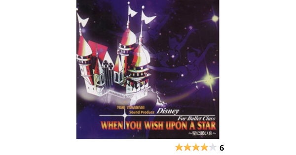 When You Wish Upon A Star Hoshi Ni Negai Wo Disney For Ballet Class Amazon Com Music