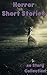 Horror Short Stories: 20 story collection