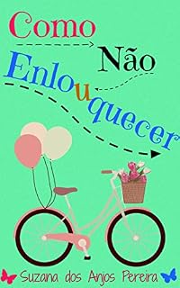 Livro Como Não Enlouquecer