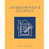 Home Owner's Journal: Your comprehensive guide to managing your home's maintenance, service, and renovation plans.