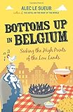 Bottoms Up in Belgium: Seeking the High Points of the Low Land by 
